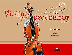 Violino para os Pequeninos: Vol. 1