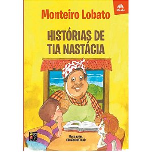 Monteiro Lobato - Historias de Tia Nastacia