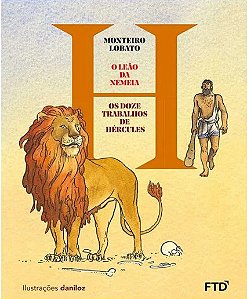 Leao da Nemeia, O: os Dozes Trabalhos de Herculos