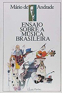 Ensaio sobre a Musica Brasileira