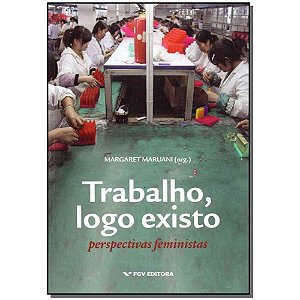 Trabalho, Logo Existo: Perspectivas Feministas