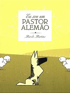 Eu Sou Um Pastor Alemao