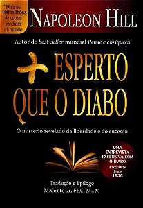 Mais Esperto Que o Diabo: o Misterio Revelado da Liberdade e do Sucesso