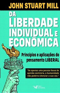 Da Liberdade Individual e Economica: Principios e Aplicacoes do Pensamento