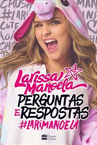 Perguntas e Respostas #larimanoela