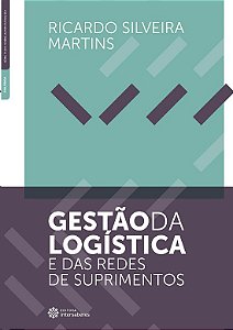 Gestao da Logistica e das Redes de Suprimentos