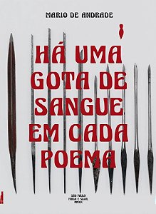 Ha Uma Gota de Sangue em Cada Poema