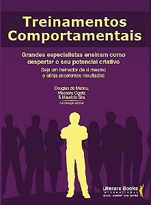 Treinamento Comportamentais: Grandes Especialista Ensinam Como Despertar O