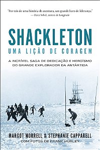 Shackleton: Uma Licao de Coragem