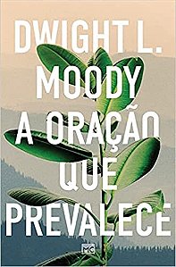 Oracao Que Prevalece, A