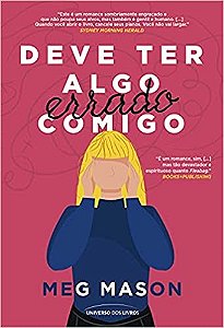 Deve Ter Algo Errado Comigo