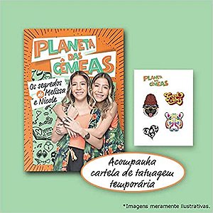 Planeta das Gêmeas: os Segredos de Melissa e Nicole + Brinde