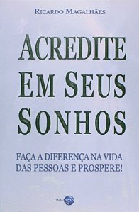 Acredite em Seus Sonhos