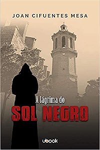 Lagrima do Sol Negro, A