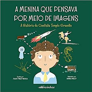 Menina Que Pensava por Meio de Imagens, A