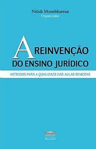 Reinvencao do Ensino Juridico, A