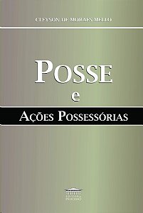 Posse e Acoes Possessorias