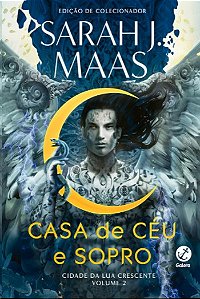 Casa de Ceu e Sopro: Cidade da Lua Crescente (vol. 2)
