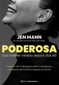 Poderosa: Sua Melhor Versao Depois dos 40