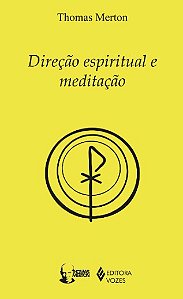 Direcao Espiritual e Meditacao