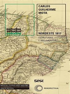 Nordeste 1817: Estruturas e Argumentos
