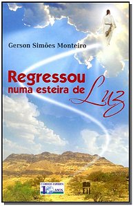 Regressou Numa Esteira de Luz