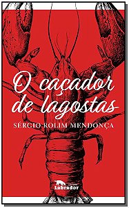 Cacador de Lagostas, O