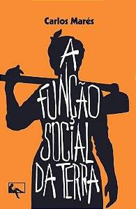 Funcao Social da Terra, A
