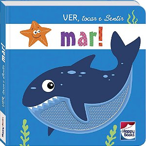 Ver, Tocar e Sentir: Mar!