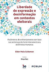 Liberdade de Expressao e Desinformacao em Contextos Eleitorais Parametros P