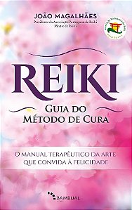 Reiki, Guia do Metodo de Cura