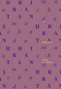 Ubiratan Machado: Bibliofilo e Leitor Exemplar