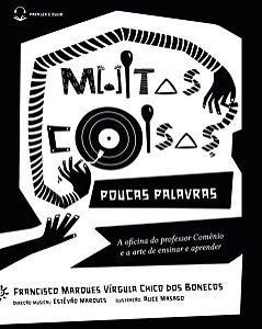 Muitas Coisas, Poucas Palavras: a Oficina do Professor Comenio e a Arte de