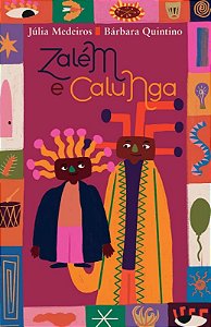 Zalem e Calunga