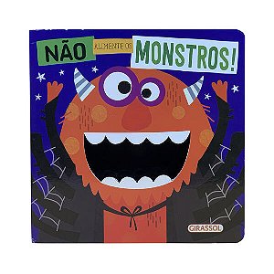 Nao Alimente os Monstros!