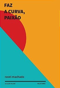Faz a Curva, Paixao!