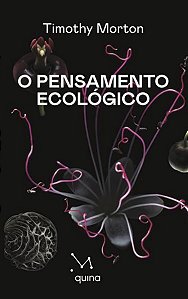 Pensamento Ecologico, O