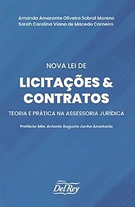 Nova Lei de Licitacoes e Contratos - Teoria e Pratica na Assessoria Juridic