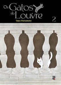 Gatos do Louvre, os - Vol. 02