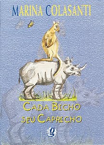 Cada Bicho Seu Capricho