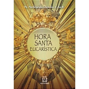 Hora Santa Eucaristica