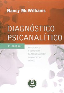 Diagnostico Psicanalitico: Entendendo a Estrutura da Personalidade no Proce