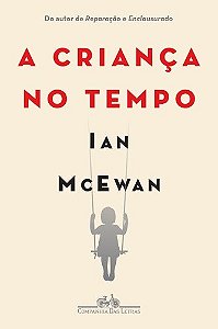 Crianca no Tempo, A