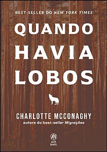 Quando Havia Lobos