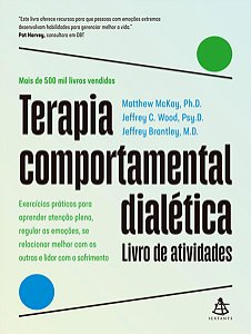Terapia Comportamental Dialetica: Livro de Atividades