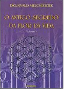 Antigo Segredo da Flor da Vida, o - Vol. 01