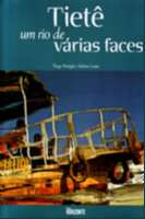 Tiete - Um Rio de Varias Faces