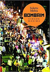 Bombaim - Cidade Maxima