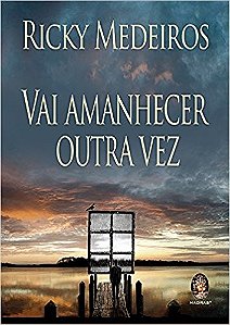 Vai Amanhecer Outra Vez