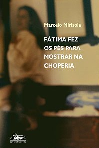 Fatima Fez os Pes para Mostrar na Choperia